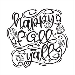happy fall y'all background inspirational positive quotes, motivational, typography, lettering design