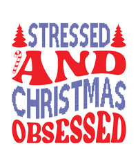 Stressed and Christmas obsessed Design, Baby Designs, Baby Shirt, Bag, Calendar, Calligraphy, Cartoon, Celebrate, Celebration, Character, Christmas Designs