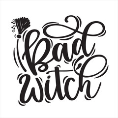 bad witch background inspirational positive quotes, motivational, typography, lettering design