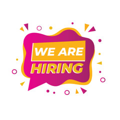 Hiring recruitment open vacancy design info label template. We are hiring join to team announcement lettering in speech bubble chat box vector illustration isolated on yellow background