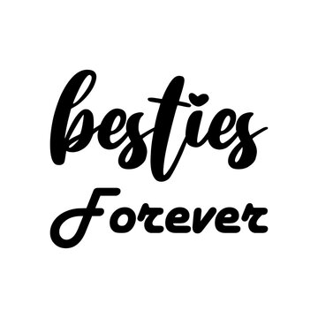 besties forever black letter quote