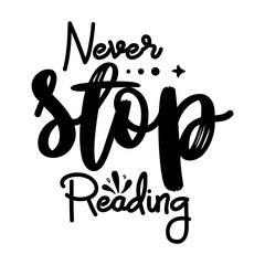 Never Stop Reading