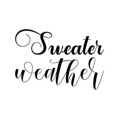 sweater weather black letter quote