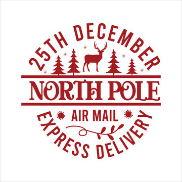  25TH DECEMBER NORTH POLE AIR MAIL EXPRESS DELIVERY