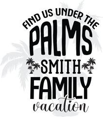 Find Us Under the Palms Smith Family Vacation