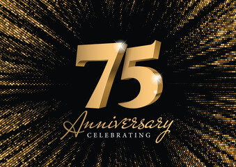 Anniversary 75. gold 3d numbers. Against the backdrop of a stylish flash of gold sparkling from the center on a black background. Poster template for Celebrating 75th anniversary event party. Vector - obrazy, fototapety, plakaty