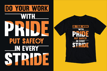 Typography t-shirt design || Motivational and safety-based quotes || Color and font styles