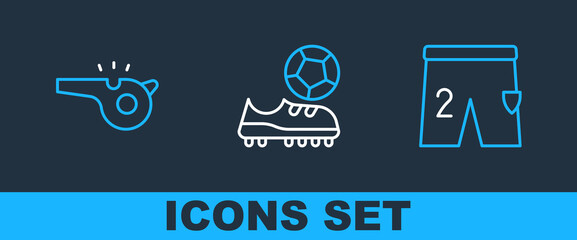 Set line Shorts for playing football, Whistle and Football shoes icon. Vector