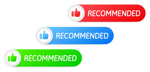 Set of recommended buttons. Red, blue and green banners. Thumb up icon.