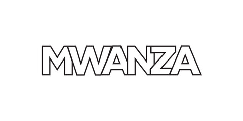 Mwanza in the Tanzania emblem. The design features a geometric style, vector illustration with bold typography in a modern font. The graphic slogan lettering.