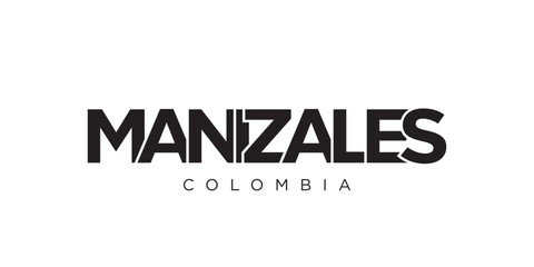Manizales in the Colombia emblem. The design features a geometric style, vector illustration with bold typography in a modern font. The graphic slogan lettering.