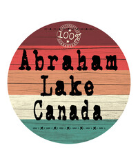 Abraham Lake Canada retro graphic illustration says 100% satisfaction guaranteed.  Located in Banff National Park, travel icon on white background.