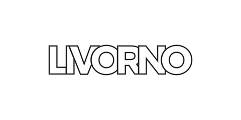 Livorno in the Italia emblem. The design features a geometric style, vector illustration with bold typography in a modern font. The graphic slogan lettering.