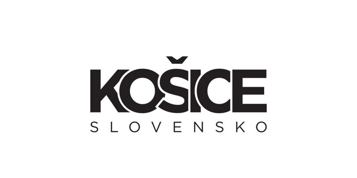 Kosice in the Slovakia emblem. The design features a geometric style, vector illustration with bold typography in a modern font. The graphic slogan lettering.