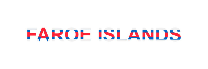 Letters Faroe Islands in the style of the country flag. Faroe Islands word in national flag style.