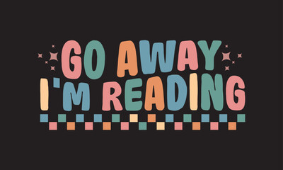 Retro Book Lover Quotes Design, Reading book SVG, Book Lover Typography Design