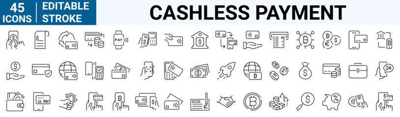 set of 45 line web icons Cashless payment. Credit card, debit card, mobile app, such as NFC. money, bitcoin, Editable stroke.