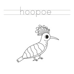 Trace the letters and color cartoon hoopoe. Handwriting practice for kids.