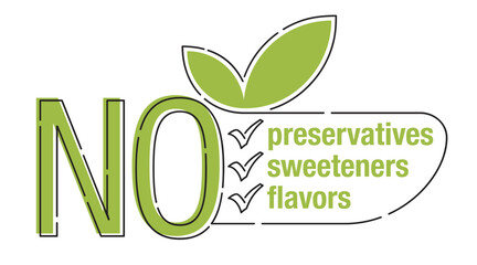 No preservatives, sweeteners, flavors - sticker