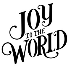 Joy to the world vintage lettering typography 