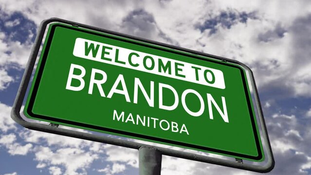 Welcome to Brandon, Manitoba. Canadian City Road Sign, Realistic 3D Animation