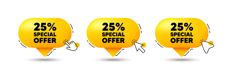 25 percent discount offer tag. Click here buttons. Sale price promo sign. Special offer symbol. Discount speech bubble chat message. Talk box infographics. Vector