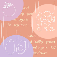 Cute vegan poster in pastel colors. Vector illustration outline veggies images.