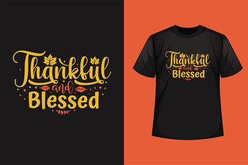 THANKFUL AND BLESSED T-SHIRT DESIGN