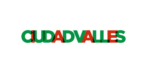 Ciudad Valles in the Mexico emblem. The design features a geometric style, vector illustration with bold typography in a modern font. The graphic slogan lettering.