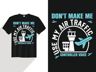 Don't make me use my air traffic controller voice