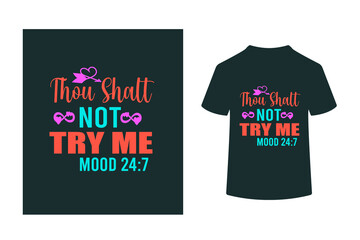 Thou Shalt Not Try Me- Mom Life Sarcastic Quote