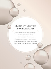 Vector beige vertical background with realistic beige 3D balls. Background for diplomas, postcards, covers, price lists, letters