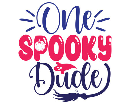 One Spooky Dude Halloween T Shirt Design
