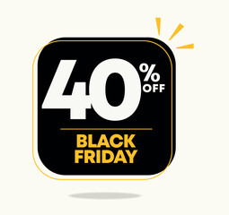 40% off, black friday, sale, discount, offer, price, promotion, tag, marketing, campaign, off, promo, liquidation, retail, shop, store, business, design, sticker, price tag, text, day, black, sign, ba