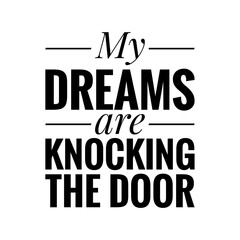 ''Dreams'' Motivational Inspirational Quote Illustration Design Lettering Sign