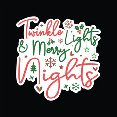 Twinkle lights & merry,Christmas svg,Christmas sticker,Funny Christmas t-shirt design Bundle,Retro Christmas,Merry Christmas quotes,Winter,Funny Christmas vector designs,Cut Files Cricut,Silhouette,pn