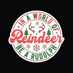 In a world of reindeer,Christmas svg,Christmas sticker,Funny Christmas t-shirt design Bundle,Retro Christmas,Merry Christmas quotes,Winter,Funny Christmas vector designs,Cut Files Cricut,Silhouette,pn