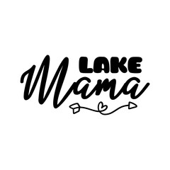 Lake Mama SVG