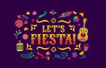 Fotobehang Quote let us fiesta, mexican fiesta party lettering with tropical flowers. Mexico festival or carnival t-shirt print or vector banner. Mexican background with guitar, tequila, chili pepper and flowers © Vector Tradition