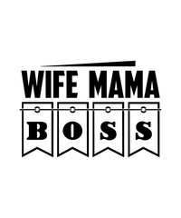 wife mama boss svg design