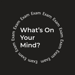 Whats On your Mind - Exam Student pressure Study 