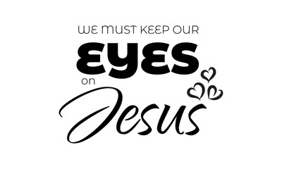 Christian Faith, Typography for print or use as poster, card, flyer or T Shirt