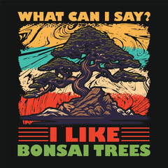 What Can I Say Bonsai Tree Vector Typography Design