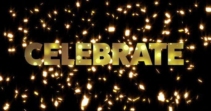 Animation of celebrate text over confetti and fireworks exploding on black background