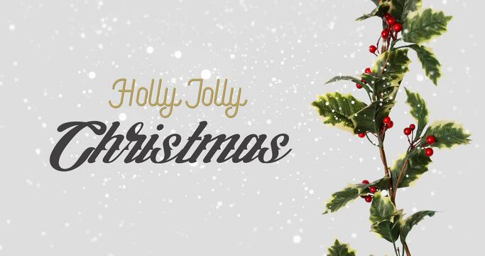 Animation of holly jolly christmas text and snow falling over winter scenery