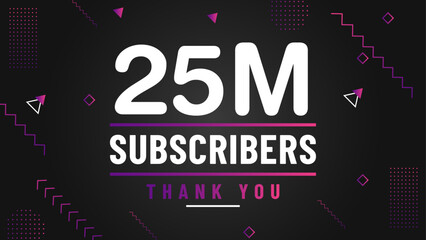 Fototapeta na wymiar Thank you 25M subscriber congratulation template banner. 25M celebration subscribers template for social media