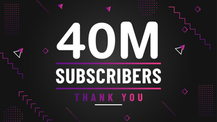 Thank you 40M subscriber congratulation template banner. 40M celebration subscribers template for social media