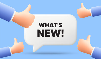 Whats new tag. 3d speech bubble banner with like hands. Special offer sign. New arrivals symbol. Whats new chat speech message. 3d offer talk box. Vector