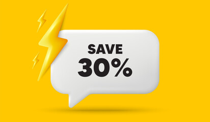Save 30 percent off tag. 3d speech bubble banner with power energy. Sale Discount offer price sign. Special offer symbol. Discount chat speech message. 3d offer talk box. Vector
