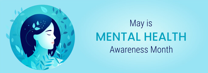 Banner for Mental Health Awareness Month in May. Girl with leaves on a light background